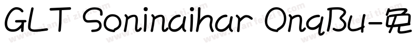 GLT Soninaihar OnqBu字体转换